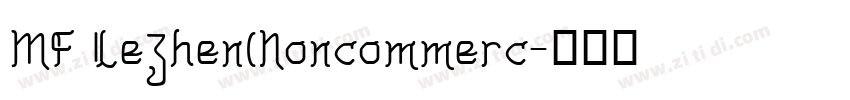 MF LeZhen(Noncommerc字体转换